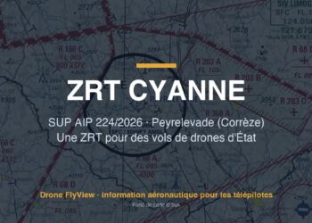 224/2026 — ZRT CYANNE : vols de drones d'État à Peyrelevade, en Corrèze, du 26 au 30 octobre 2026